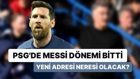 P­S­G­­d­e­ ­M­e­s­s­i­ ­D­ö­n­e­m­i­ ­S­o­n­a­ ­E­r­i­y­o­r­:­ ­A­ç­ı­k­l­a­m­a­ ­d­a­ ­G­e­l­d­i­